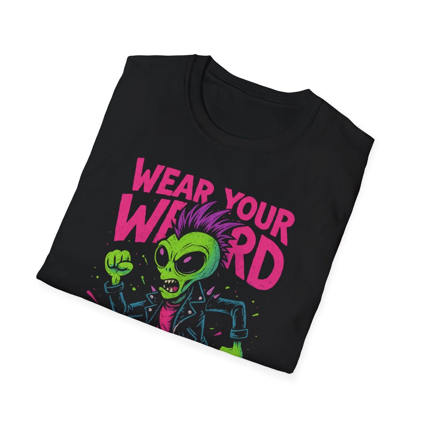 Wear Your WERID 1 T-shirt