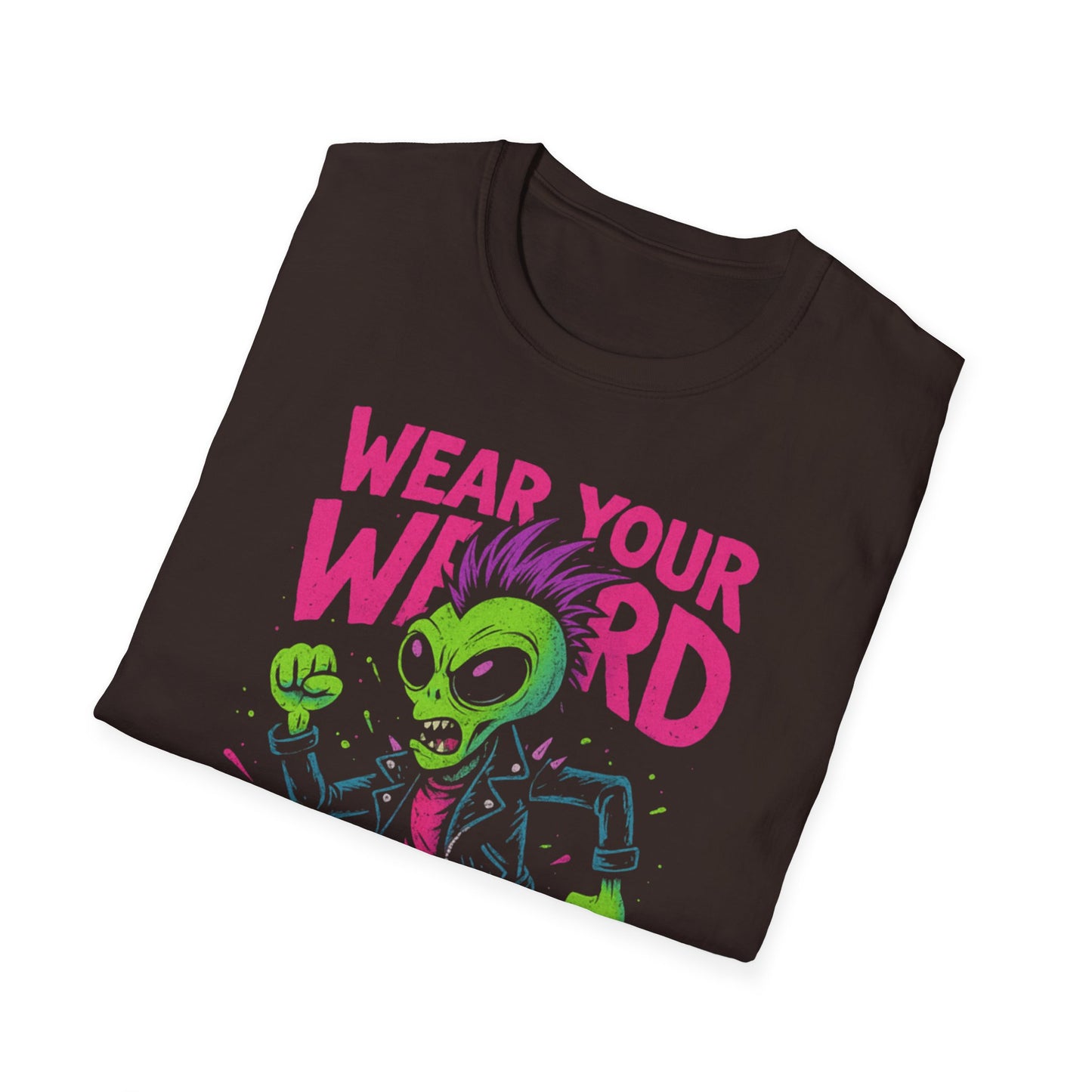 Wear Your WERID 1 T-shirt