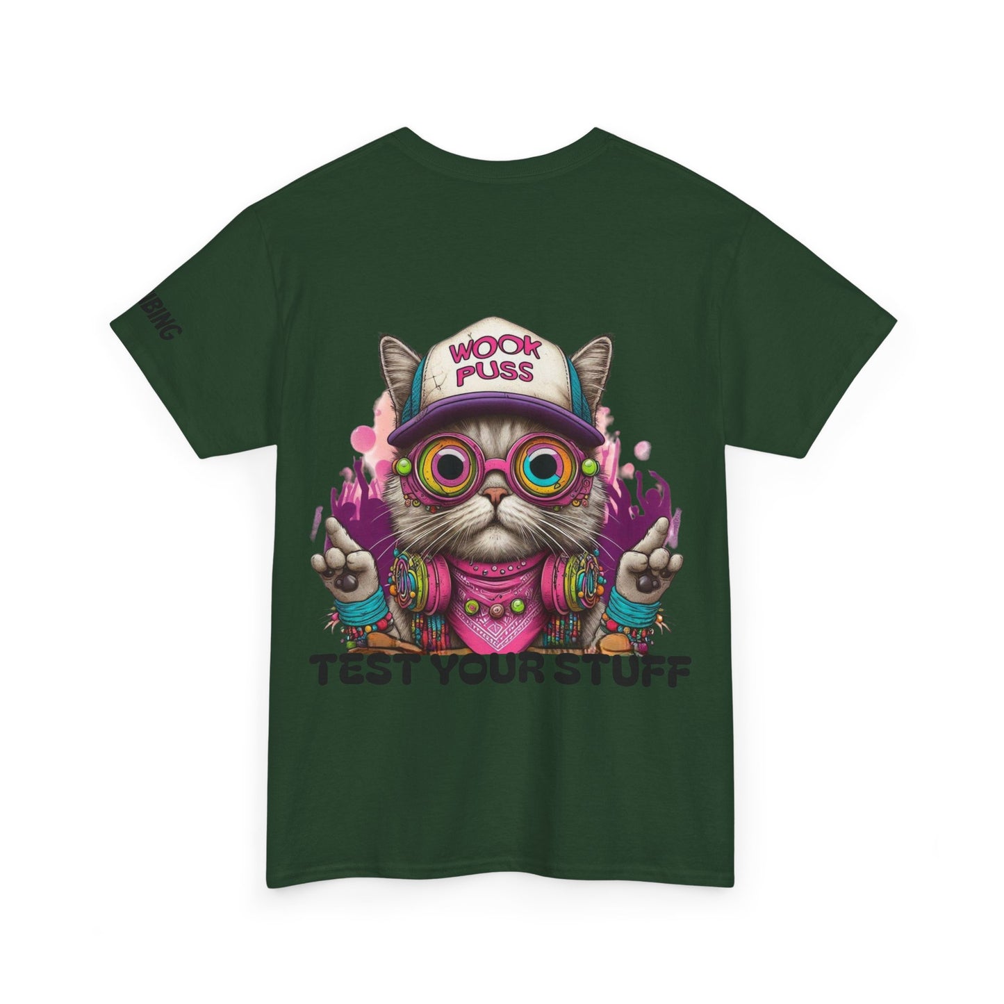 Wookpuss says Test Your Stuff Graphic Tee