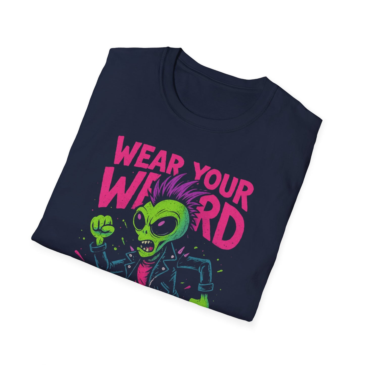 Wear Your WERID 1 T-shirt