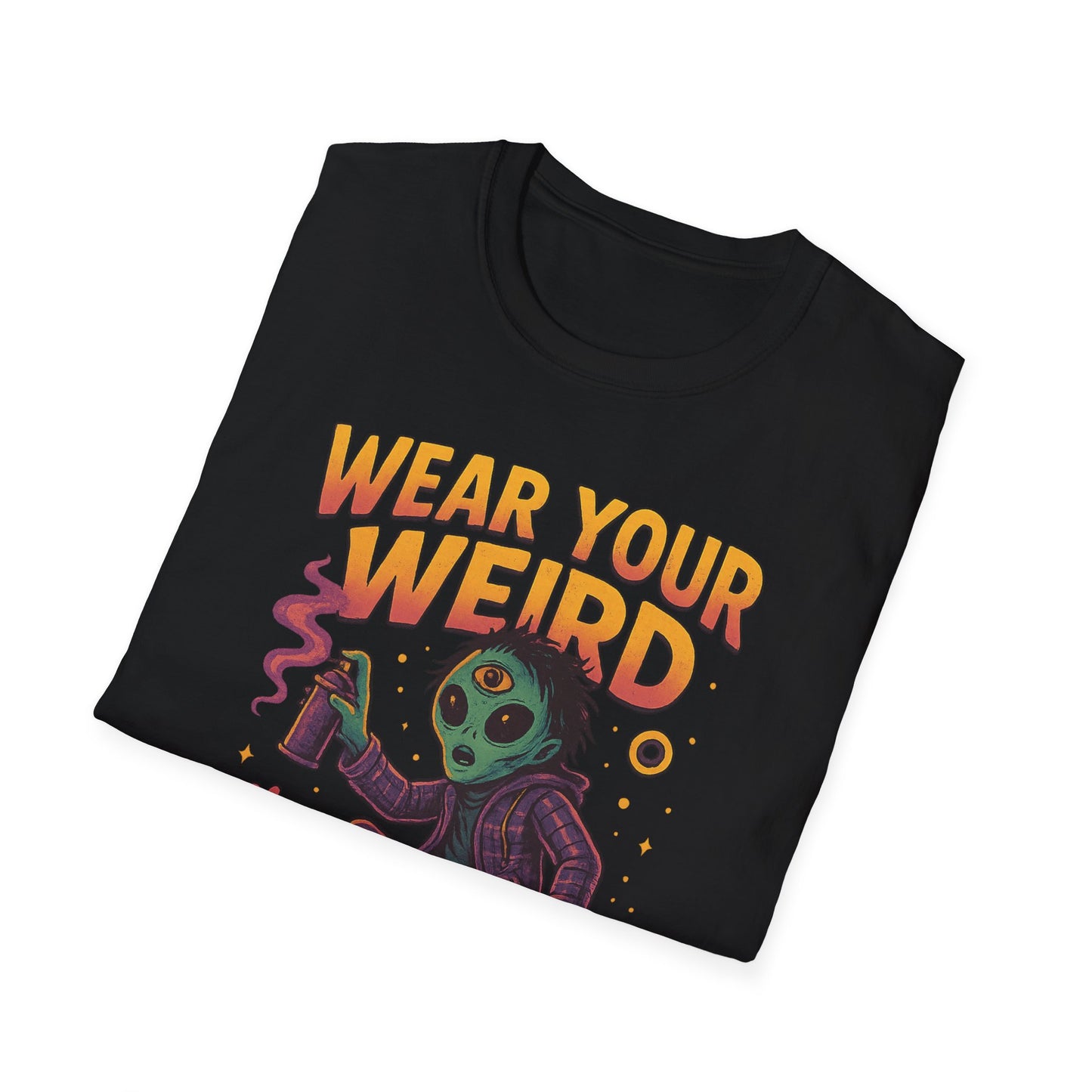 Wear Your Weird 2 T-shirt